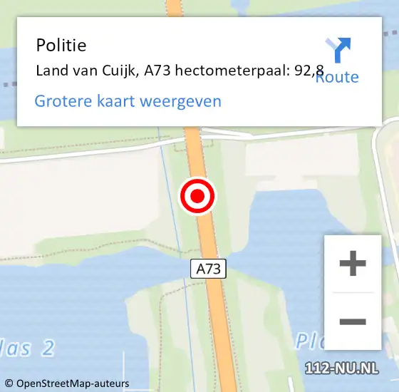 Locatie op kaart van de 112 melding: Politie Land van Cuijk, A73 hectometerpaal: 92,8 op 6 juni 2024 16:45