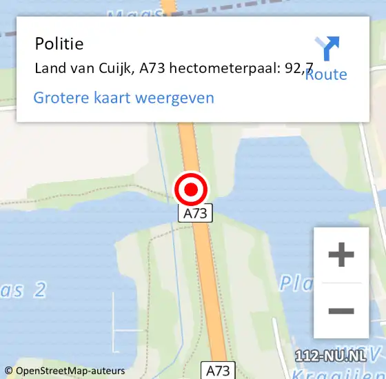 Locatie op kaart van de 112 melding: Politie Land van Cuijk, A73 hectometerpaal: 92,7 op 6 juni 2024 16:49