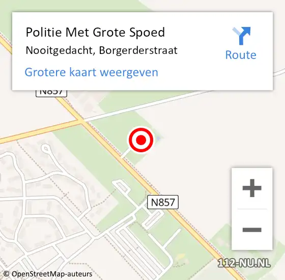 Locatie op kaart van de 112 melding: Politie Met Grote Spoed Naar Nooitgedacht, Borgerderstraat op 6 juni 2024 17:32