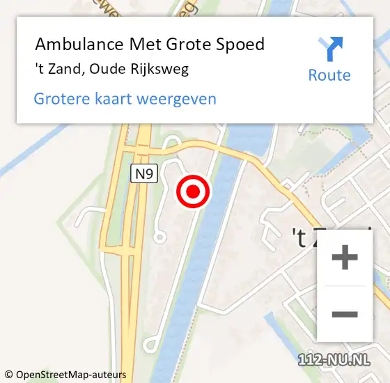 Locatie op kaart van de 112 melding: Ambulance Met Grote Spoed Naar 't Zand, Oude Rijksweg op 7 juni 2024 09:42