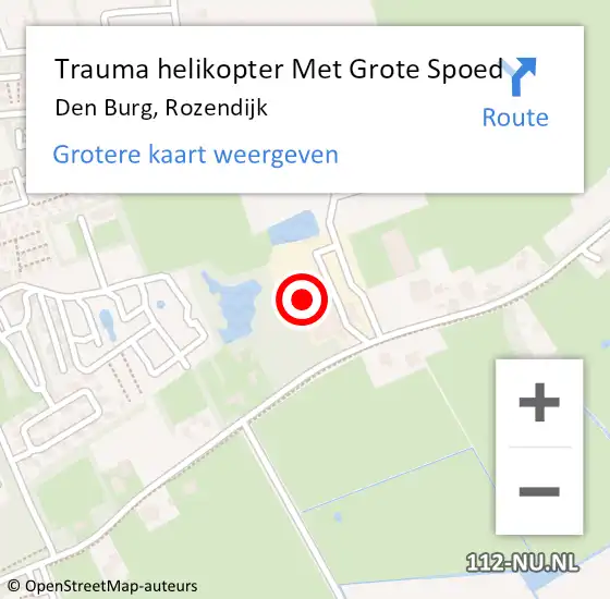 Locatie op kaart van de 112 melding: Trauma helikopter Met Grote Spoed Naar Den Burg, Rozendijk op 7 juni 2024 14:54