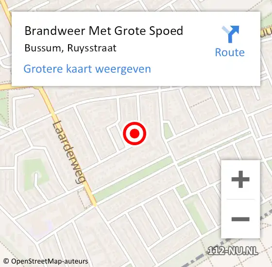 Locatie op kaart van de 112 melding: Brandweer Met Grote Spoed Naar Bussum, Ruysstraat op 10 juni 2024 09:43