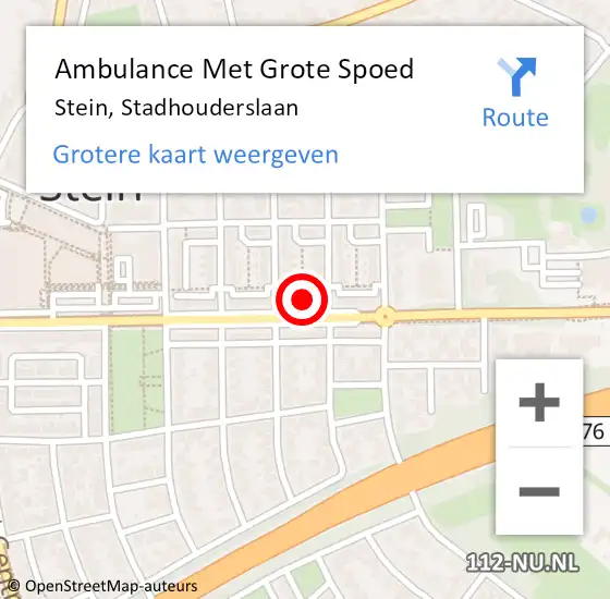 Locatie op kaart van de 112 melding: Ambulance Met Grote Spoed Naar Stein, Stadhouderslaan op 9 oktober 2014 05:44