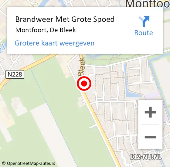 Locatie op kaart van de 112 melding: Brandweer Met Grote Spoed Naar Montfoort, De Bleek op 11 juni 2024 01:44