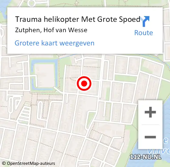 Locatie op kaart van de 112 melding: Trauma helikopter Met Grote Spoed Naar Zutphen, Hof van Wesse op 11 juni 2024 08:37