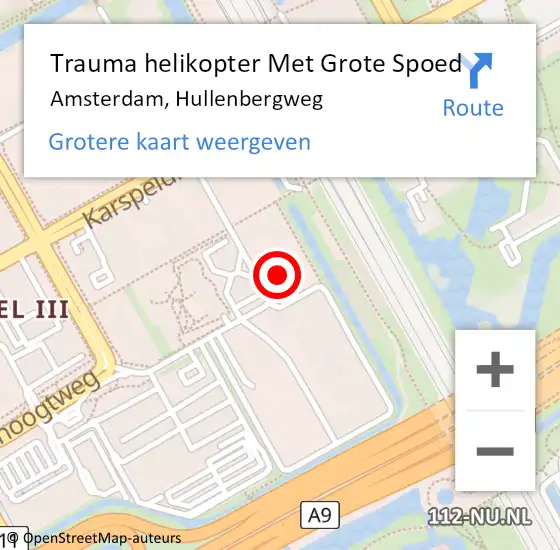 Locatie op kaart van de 112 melding: Trauma helikopter Met Grote Spoed Naar Amsterdam, Hullenbergweg op 11 juni 2024 10:44