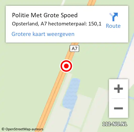 Locatie op kaart van de 112 melding: Politie Met Grote Spoed Naar Opsterland, A7 hectometerpaal: 150,1 op 13 juni 2024 06:41