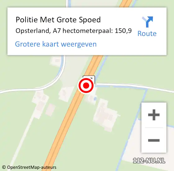 Locatie op kaart van de 112 melding: Politie Met Grote Spoed Naar Opsterland, A7 hectometerpaal: 150,9 op 13 juni 2024 06:43