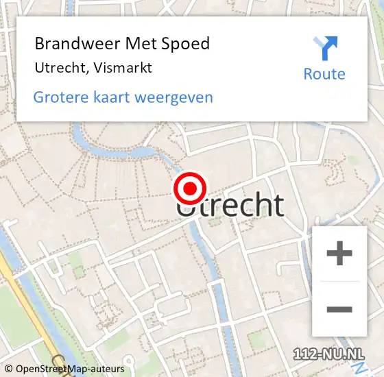 Locatie op kaart van de 112 melding: Brandweer Met Spoed Naar Utrecht, Vismarkt op 13 juni 2024 07:12