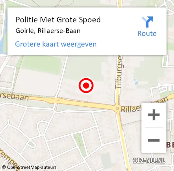 Locatie op kaart van de 112 melding: Politie Met Grote Spoed Naar Goirle, Rillaerse-Baan op 13 juni 2024 08:34