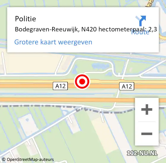 Locatie op kaart van de 112 melding: Politie Bodegraven-Reeuwijk, N420 hectometerpaal: 2,3 op 13 juni 2024 14:02
