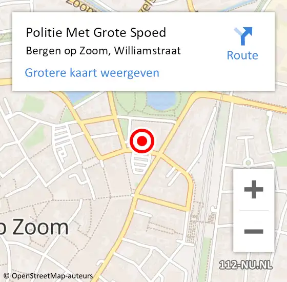Locatie op kaart van de 112 melding: Politie Met Grote Spoed Naar Bergen op Zoom, Williamstraat op 15 juni 2024 16:10