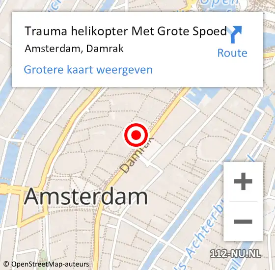 Locatie op kaart van de 112 melding: Trauma helikopter Met Grote Spoed Naar Amsterdam, Damrak op 16 juni 2024 00:08