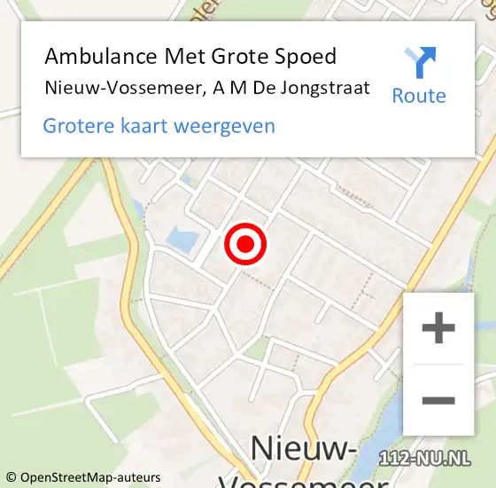 Locatie op kaart van de 112 melding: Ambulance Met Grote Spoed Naar Nieuw-Vossemeer, A M De Jongstraat op 9 oktober 2014 18:33