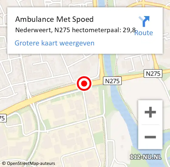 Locatie op kaart van de 112 melding: Ambulance Met Spoed Naar Nederweert, N275 hectometerpaal: 29,8 op 17 juni 2024 14:42