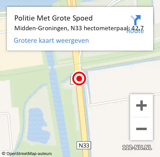 Locatie op kaart van de 112 melding: Politie Met Grote Spoed Naar Midden-Groningen, N33 hectometerpaal: 42,7 op 17 juni 2024 16:16