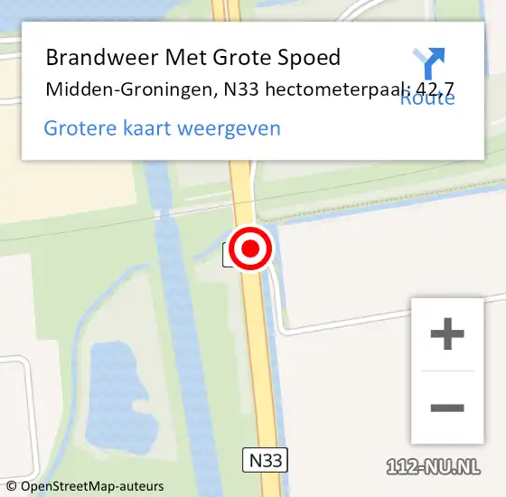 Locatie op kaart van de 112 melding: Brandweer Met Grote Spoed Naar Midden-Groningen, N33 hectometerpaal: 42,7 op 17 juni 2024 16:16