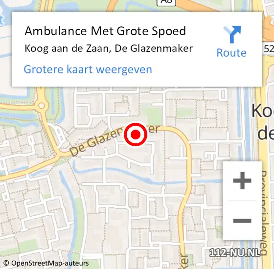 Locatie op kaart van de 112 melding: Ambulance Met Grote Spoed Naar Koog aan de Zaan, De Glazenmaker op 18 juni 2024 01:40