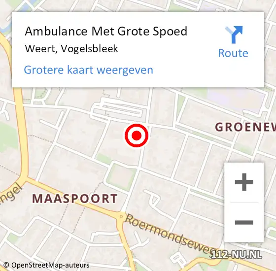 Locatie op kaart van de 112 melding: Ambulance Met Grote Spoed Naar Weert, Vogelsbleek op 18 juni 2024 21:15