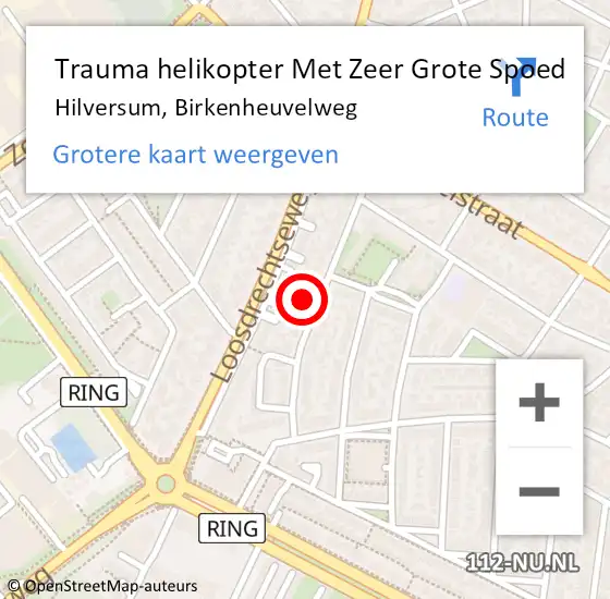 Locatie op kaart van de 112 melding: Trauma helikopter Met Zeer Grote Spoed Naar Hilversum, Birkenheuvelweg op 18 juni 2024 22:13