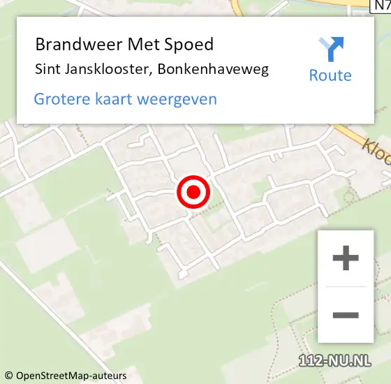 Locatie op kaart van de 112 melding: Brandweer Met Spoed Naar Sint Jansklooster, Bonkenhaveweg op 20 juni 2024 09:32