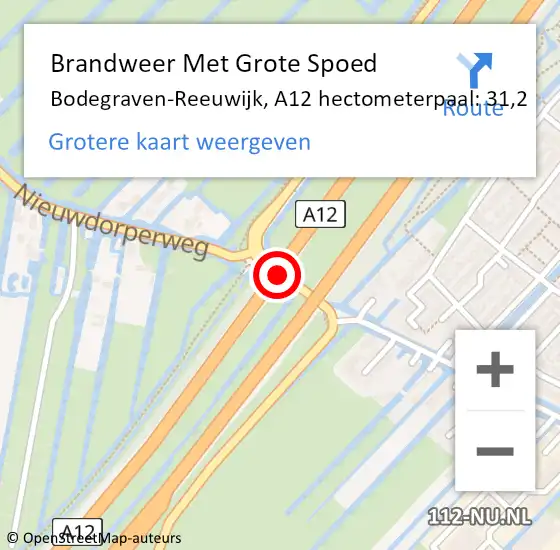 Locatie op kaart van de 112 melding: Brandweer Met Grote Spoed Naar Bodegraven-Reeuwijk, A12 hectometerpaal: 31,2 op 20 juni 2024 14:11