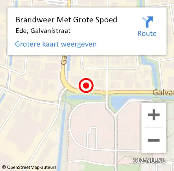 Locatie op kaart van de 112 melding: Brandweer Met Grote Spoed Naar Ede, Galvanistraat op 21 juni 2024 11:42