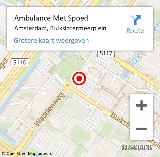 Locatie op kaart van de 112 melding: Ambulance Met Spoed Naar Amsterdam, Buikslotermeerplein op 21 juni 2024 16:00