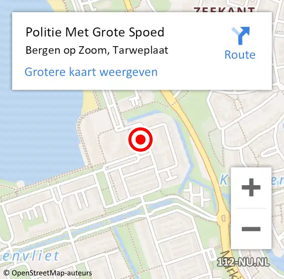 Locatie op kaart van de 112 melding: Politie Met Grote Spoed Naar Bergen op Zoom, Tarweplaat op 21 juni 2024 17:06