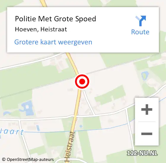 Locatie op kaart van de 112 melding: Politie Met Grote Spoed Naar Hoeven, Heistraat op 22 juni 2024 15:54