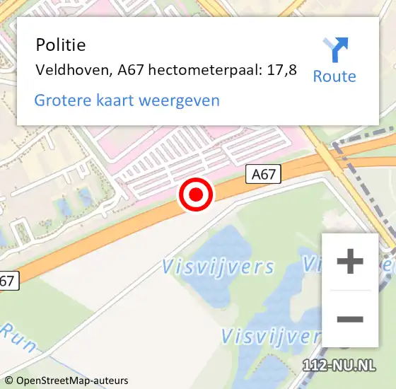 Locatie op kaart van de 112 melding: Politie Veldhoven, A67 hectometerpaal: 17,8 op 22 juni 2024 20:40