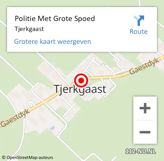 Locatie op kaart van de 112 melding: Politie Met Grote Spoed Naar Tjerkgaast op 23 juni 2024 15:11