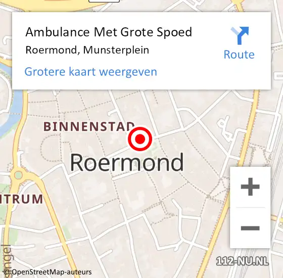 Locatie op kaart van de 112 melding: Ambulance Met Grote Spoed Naar Roermond, Munsterplein op 24 juni 2024 14:28