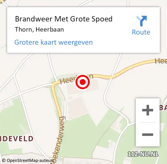 Locatie op kaart van de 112 melding: Brandweer Met Grote Spoed Naar Thorn, Heerbaan op 24 juni 2024 17:21