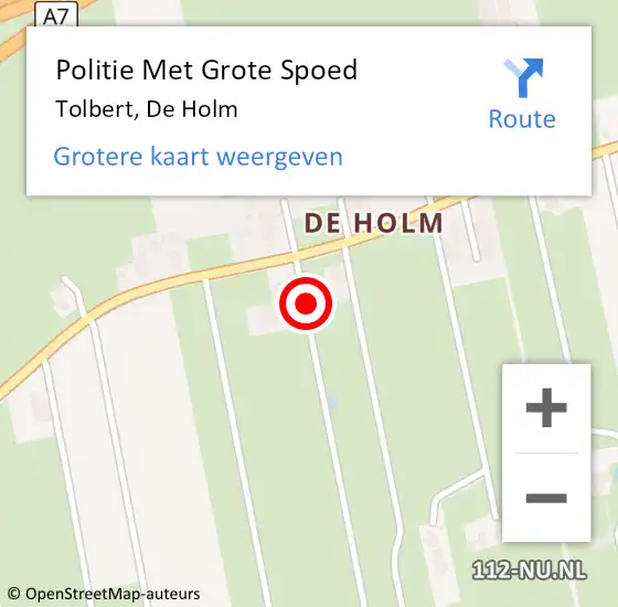 Locatie op kaart van de 112 melding: Politie Met Grote Spoed Naar Tolbert, De Holm op 26 juni 2024 14:48