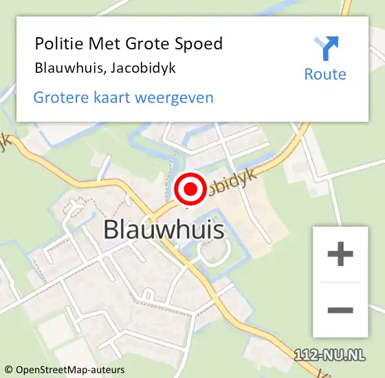 Locatie op kaart van de 112 melding: Politie Met Grote Spoed Naar Blauwhuis, Jacobidyk op 26 juni 2024 21:20