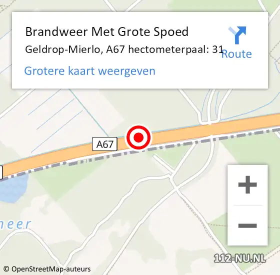 Locatie op kaart van de 112 melding: Brandweer Met Grote Spoed Naar Geldrop-Mierlo, A67 hectometerpaal: 31 op 27 juni 2024 12:25