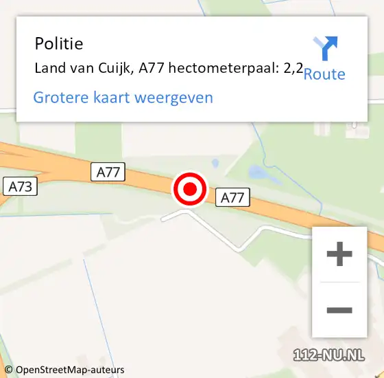 Locatie op kaart van de 112 melding: Politie Land van Cuijk, A77 hectometerpaal: 2,2 op 27 juni 2024 23:25