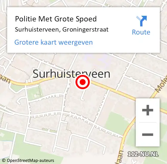 Locatie op kaart van de 112 melding: Politie Met Grote Spoed Naar Surhuisterveen, Groningerstraat op 28 juni 2024 07:09