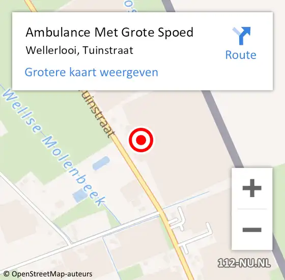 Locatie op kaart van de 112 melding: Ambulance Met Grote Spoed Naar Wellerlooi, Tuinstraat op 28 juni 2024 11:51