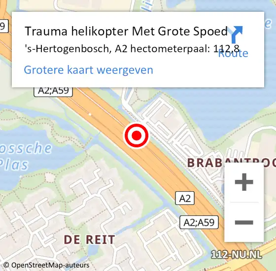 Locatie op kaart van de 112 melding: Trauma helikopter Met Grote Spoed Naar 's-Hertogenbosch, A2 hectometerpaal: 112,8 op 29 juni 2024 09:52