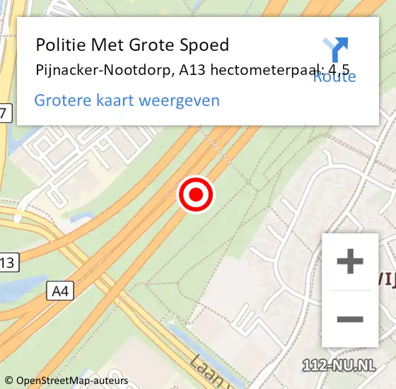 Locatie op kaart van de 112 melding: Politie Met Grote Spoed Naar Pijnacker-Nootdorp, A13 hectometerpaal: 4,5 op 30 juni 2024 17:13