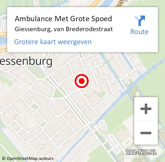 Locatie op kaart van de 112 melding: Ambulance Met Grote Spoed Naar Giessenburg, van Brederodestraat op 1 juli 2024 06:26