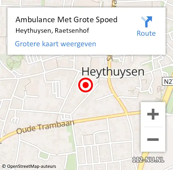 Locatie op kaart van de 112 melding: Ambulance Met Grote Spoed Naar Heythuysen, Raetsenhof op 1 juli 2024 08:16