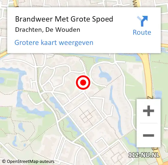 Locatie op kaart van de 112 melding: Brandweer Met Grote Spoed Naar Drachten, De Wouden op 1 juli 2024 08:57