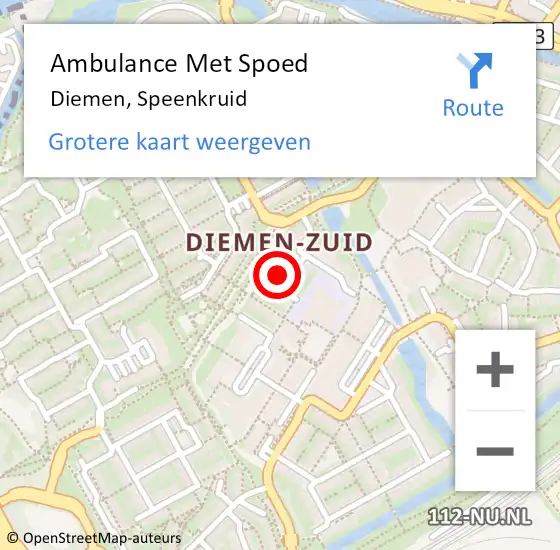 Locatie op kaart van de 112 melding: Ambulance Met Spoed Naar Diemen, Speenkruid op 1 juli 2024 09:21