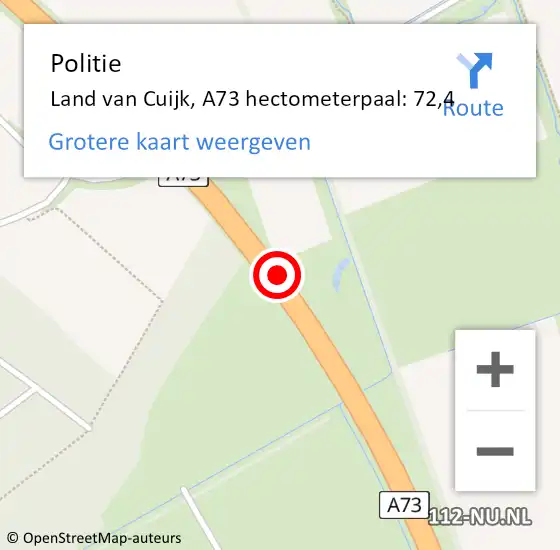 Locatie op kaart van de 112 melding: Politie Land van Cuijk, A73 hectometerpaal: 72,4 op 1 juli 2024 09:41