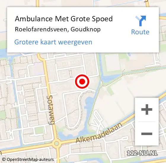 Locatie op kaart van de 112 melding: Ambulance Met Grote Spoed Naar Roelofarendsveen, Goudknop op 1 juli 2024 09:57