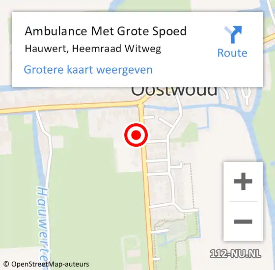 Locatie op kaart van de 112 melding: Ambulance Met Grote Spoed Naar Hauwert, Heemraad Witweg op 1 juli 2024 13:02