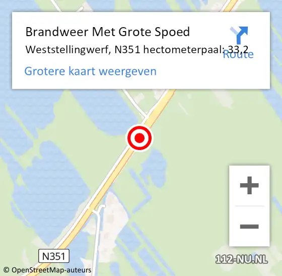 Locatie op kaart van de 112 melding: Brandweer Met Grote Spoed Naar Weststellingwerf, N351 hectometerpaal: 33,2 op 1 juli 2024 20:32